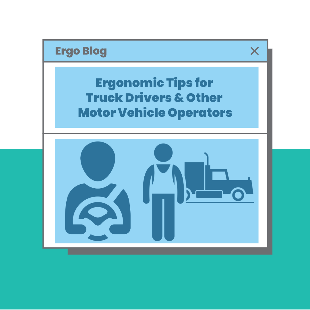 Ergonomic Tips For Truck Drivers And Other Motor Vehicle Operators