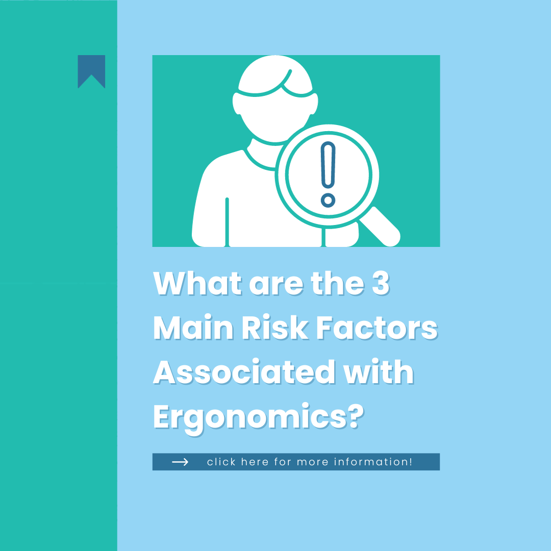 what-are-the-3-main-risk-factors-associated-with-ergonomics-alter-ergo