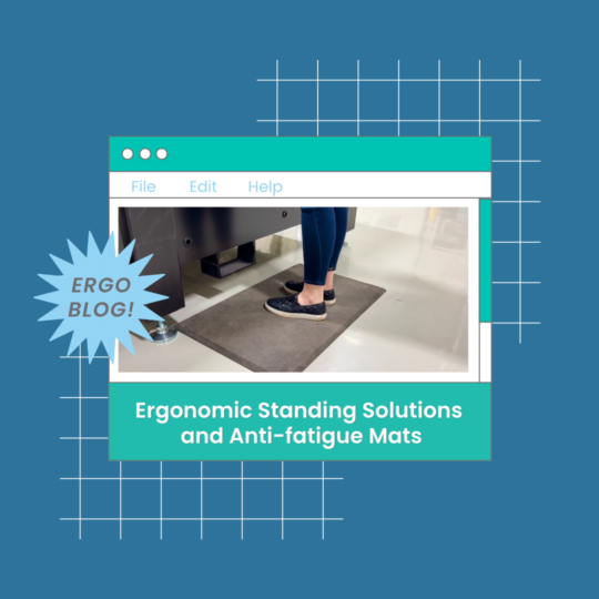 Ergonomic Standing Solutions and Anti-fatigue Mats