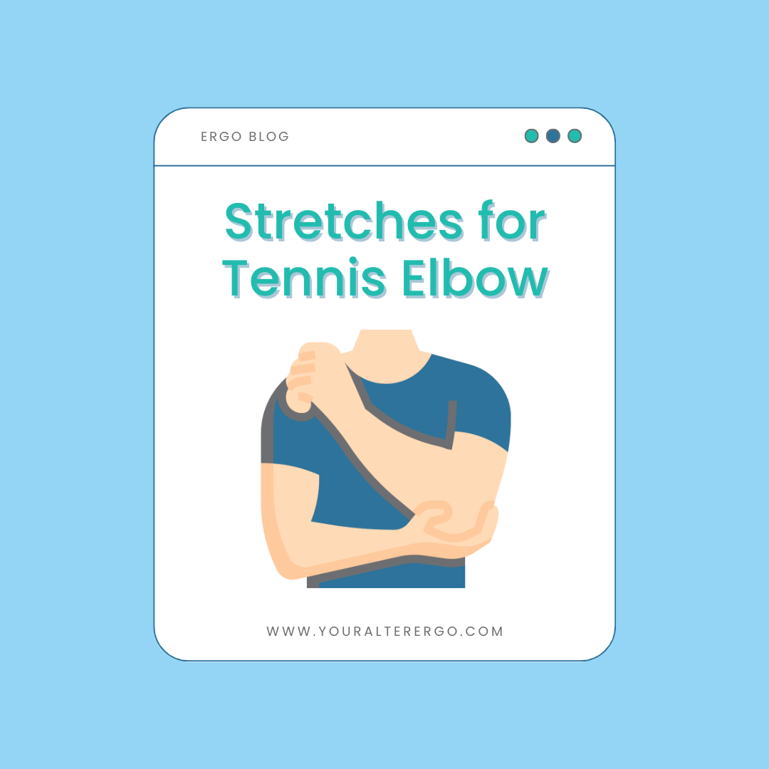 Stretches for Tennis Elbow - Alter Ergo