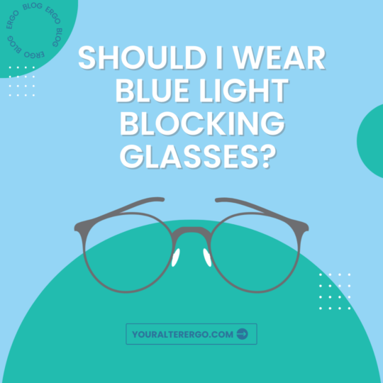 Should I Wear Blue Light Blocking Glasses?