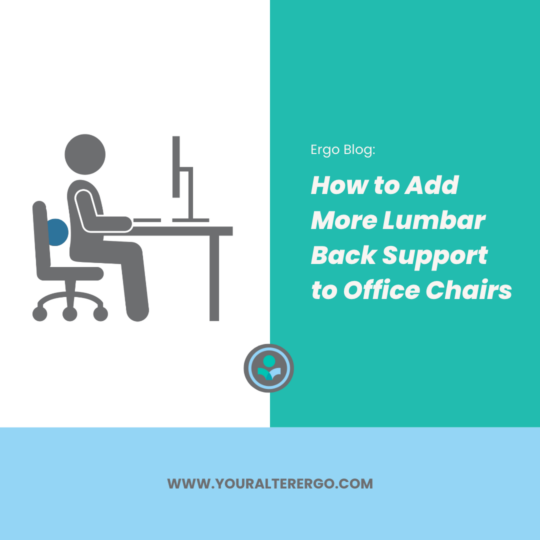 How to Add More Lumbar Back Support to Office Chairs