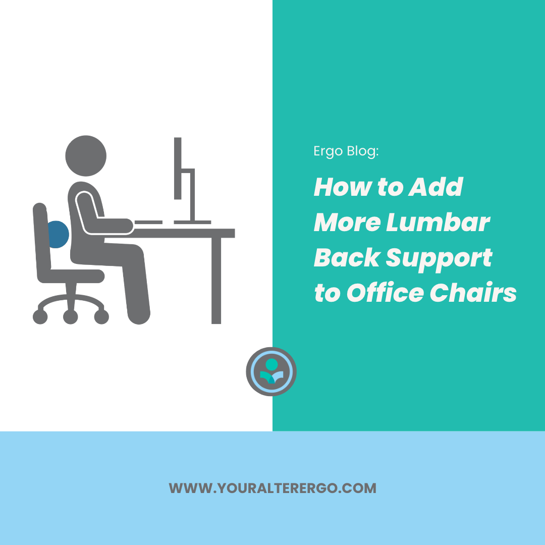 how-to-add-more-lumbar-back-support-to-office-chairs-alter-ergo