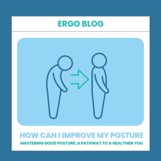 How Can I Improve My Posture?