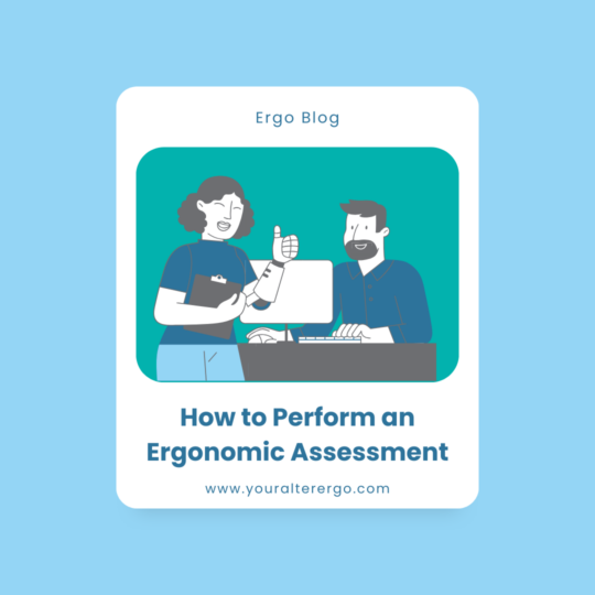 How to Perform an Ergonomic Assessment