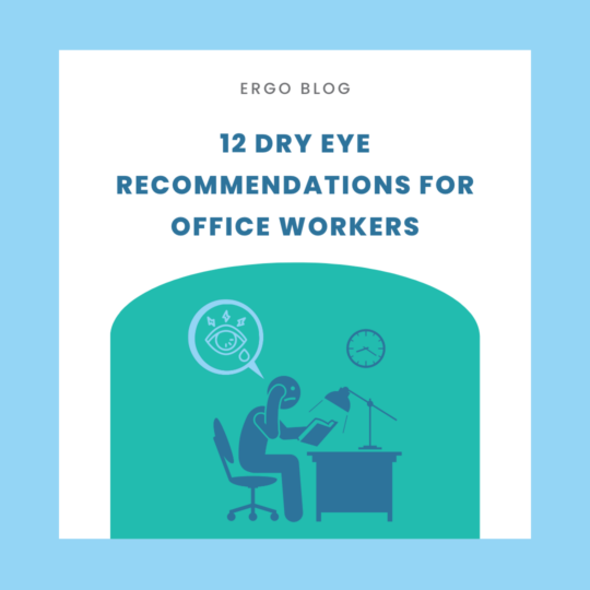 12 Dry Eye Recommendations for Office Workers