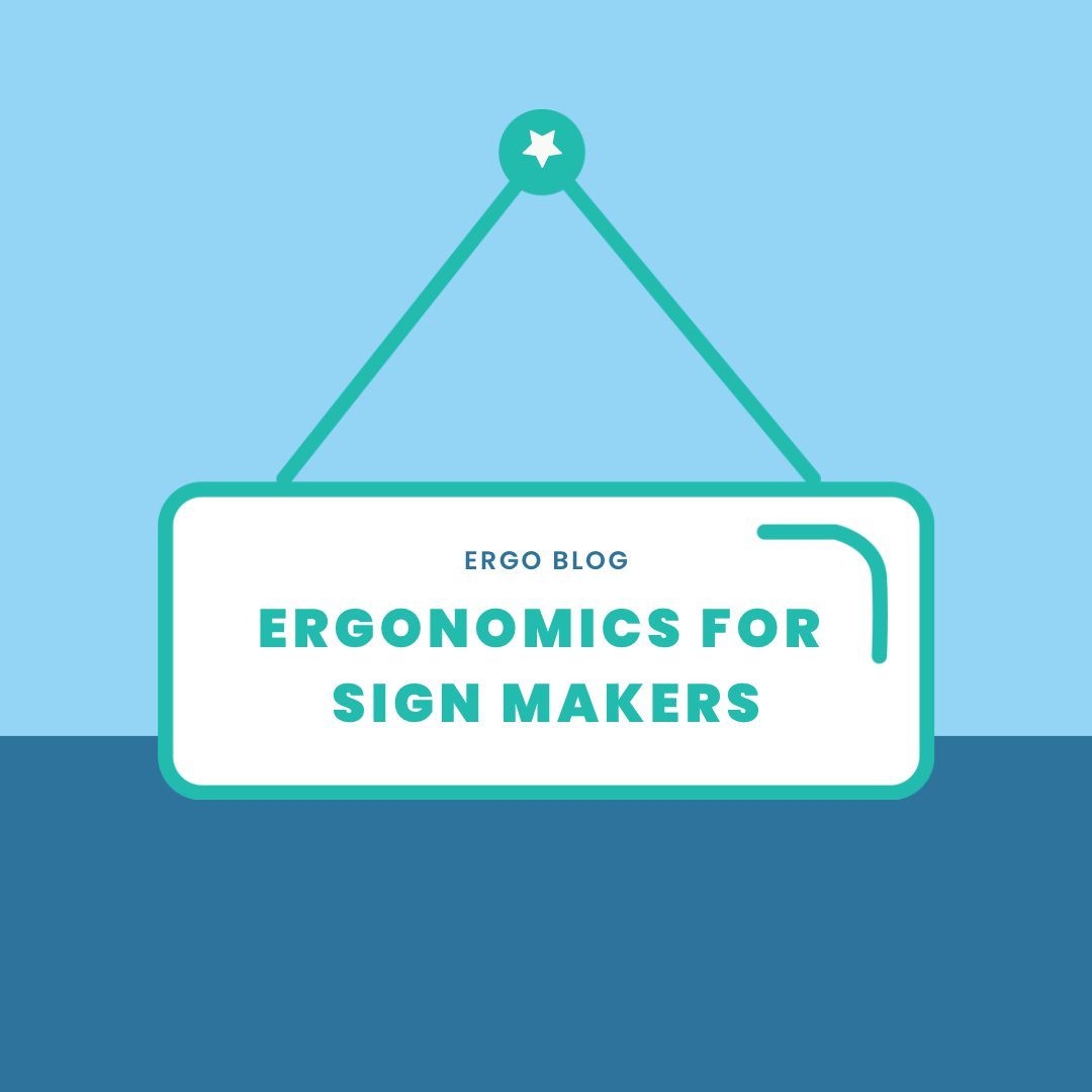 ergonomics-for-sign-makers-alter-ergo