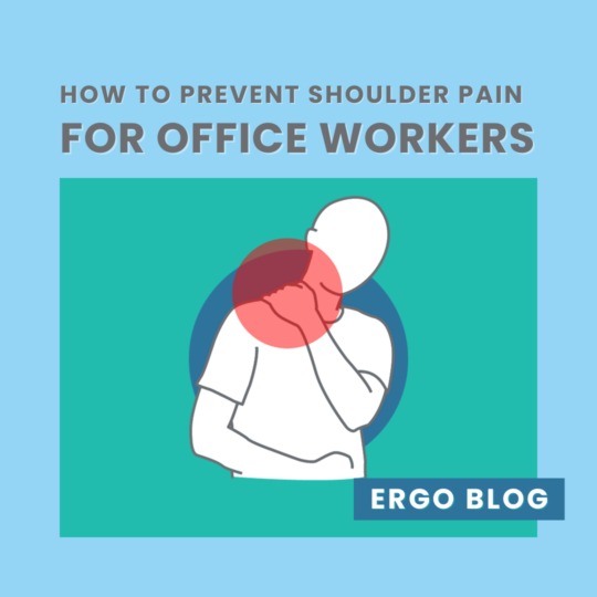 How to Prevent Shoulder Pain for Office Workers
