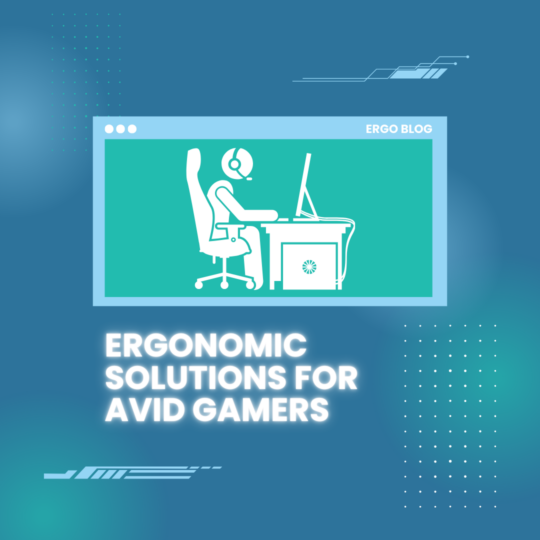 Playing Smart: Ergonomic Solutions for Video Gamers